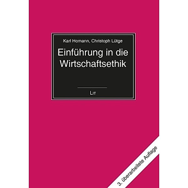 Einführung in die Wirtschaftsethik, Karl Homann, Christoph Lütge