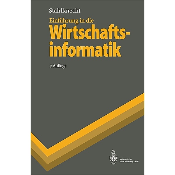 Einführung in die Wirtschaftsinformatik, Peter Stahlknecht
