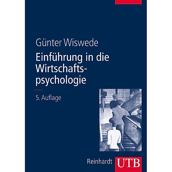 Einführung in die Wirtschaftspsychologie, Günter Wiswede