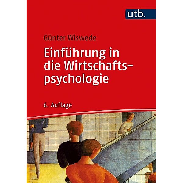 Einführung in die Wirtschaftspsychologie, Günter Wiswede