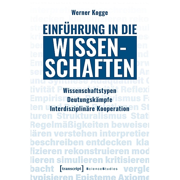 Einführung in die Wissenschaften / Science Studies, Werner Kogge