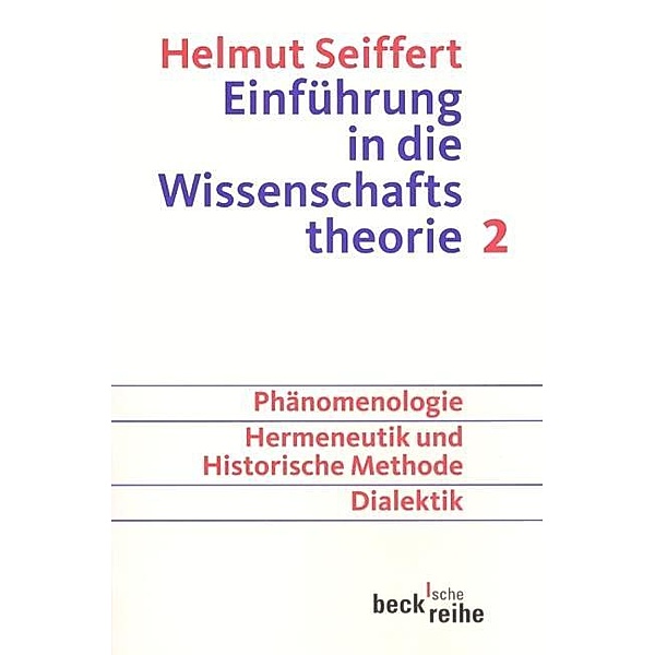 Einführung in die Wissenschaftstheorie, Helmut Seiffert