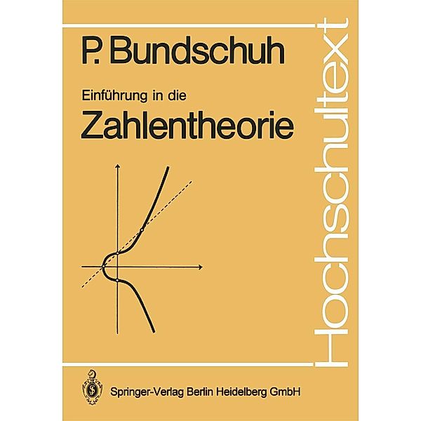 Einführung in die Zahlentheorie / Hochschultext, Peter Bundschuh