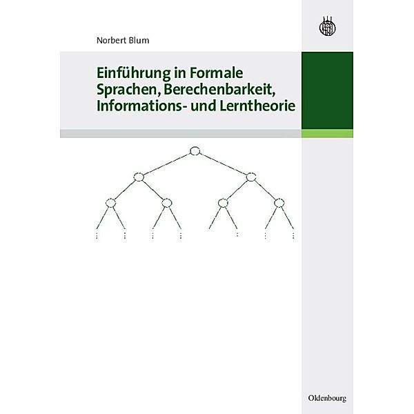 Einführung in Formale Sprachen, Berechenbarkeit, Informations- und Lerntheorie / Jahrbuch des Dokumentationsarchivs des österreichischen Widerstandes, Norbert Blum