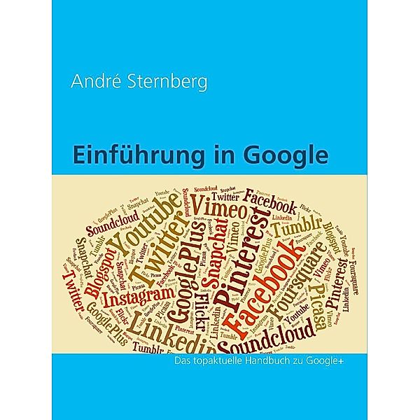 Einführung in Google+, André Sternberg