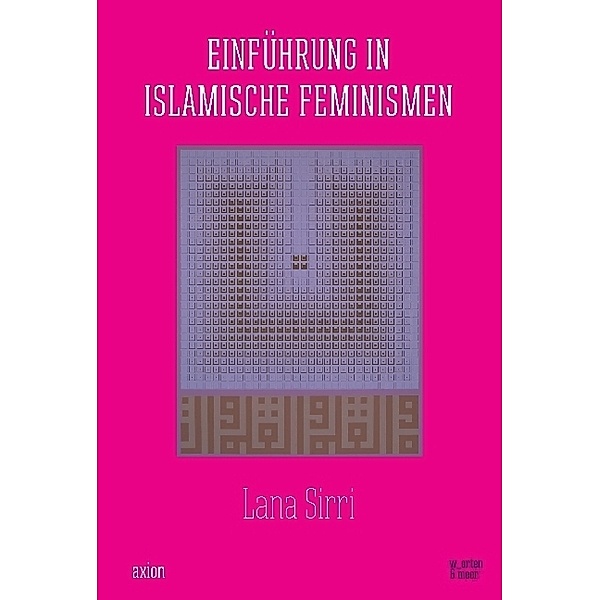 Einführung in islamische Feminismen, Lana Sirri