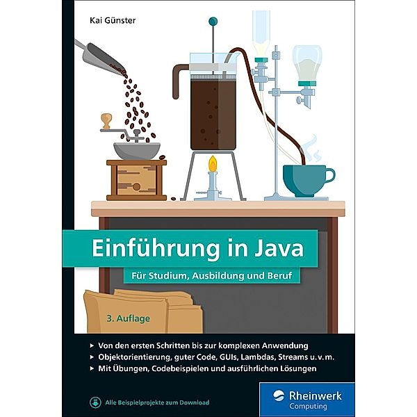 Einführung in Java / Rheinwerk Computing, Kai Günster
