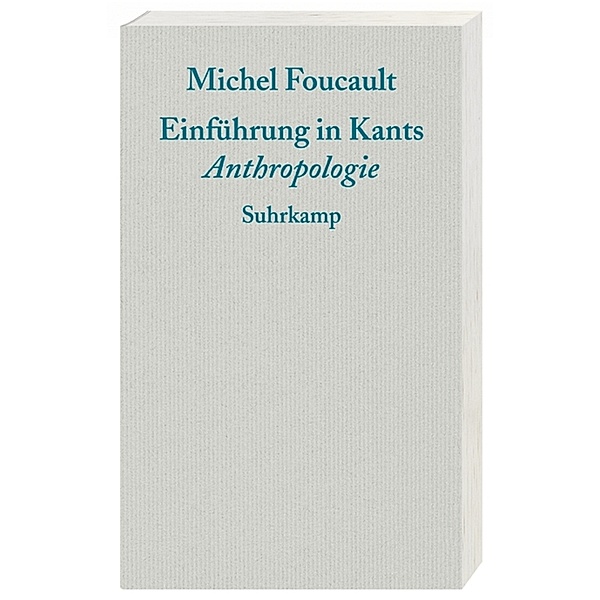 Einführung in Kants Anthropologie, Michel Foucault