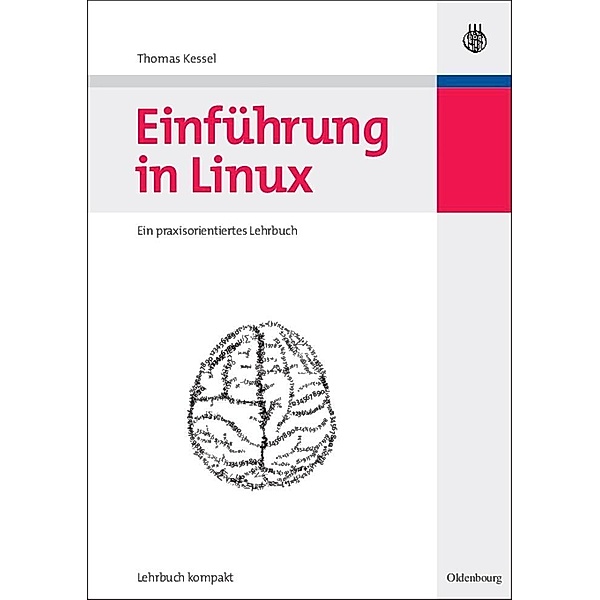 Einführung in Linux / Jahrbuch des Dokumentationsarchivs des österreichischen Widerstandes, Thomas Kessel