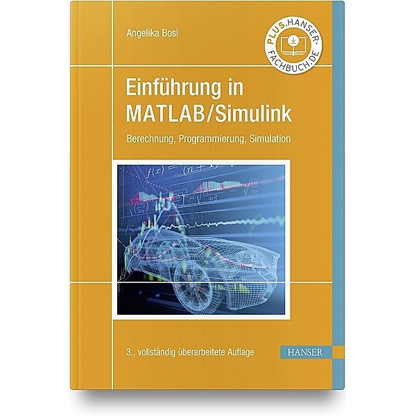 Einführung in MATLAB/Simulink, Angelika Bosl