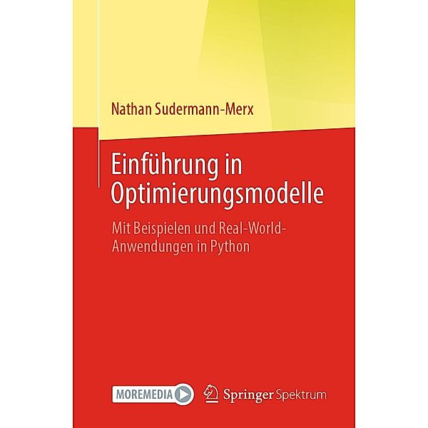 Einführung in Optimierungsmodelle, Nathan Sudermann-Merx