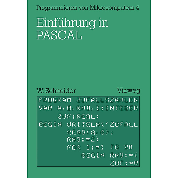 Einführung in PASCAL, Wolfgang Schneider