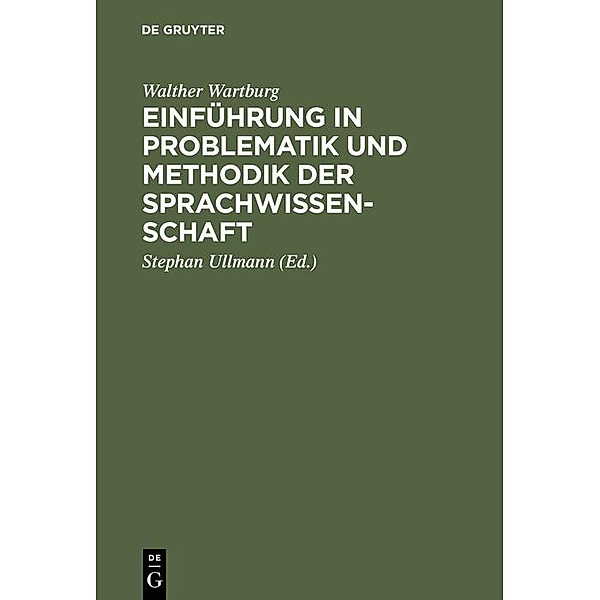 Einführung in Problematik und Methodik der Sprachwissenschaft, Walther Wartburg