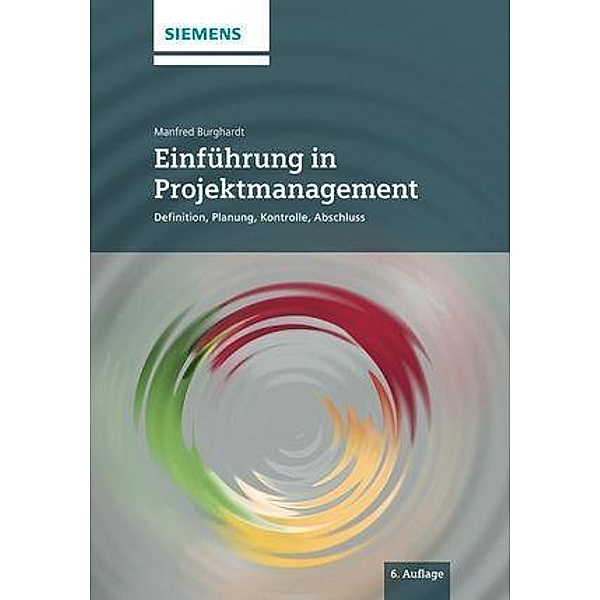 Einführung in Projektmanagement, Manfred Burghardt