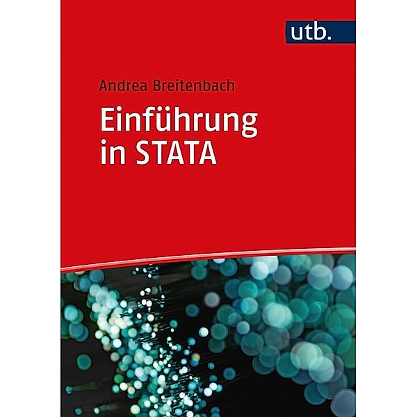 Einführung in STATA, Andrea Breitenbach