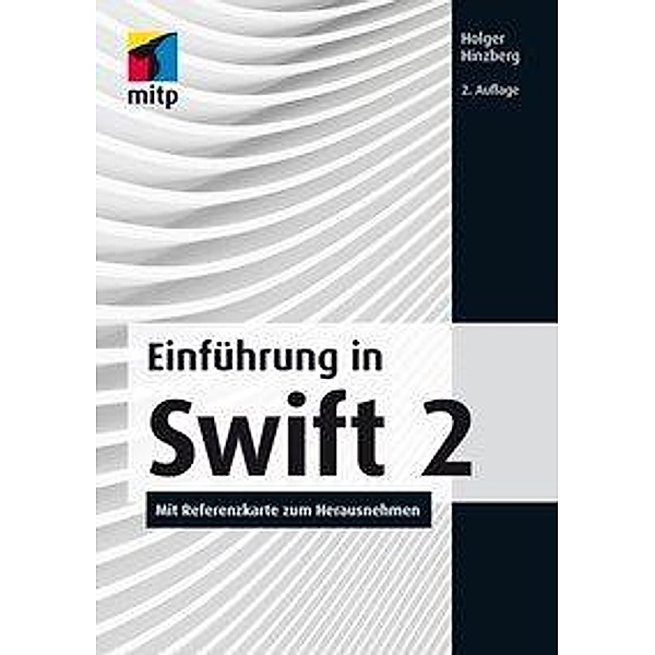 Einführung in Swift 2, Holger Hinzberg