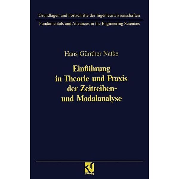 Einführung in Theorie und Praxis der Zeitreihen- und Modalanalyse / Grundlagen und Fortschritte der Ingenieurwissenschaften, Hans-Günter Natke