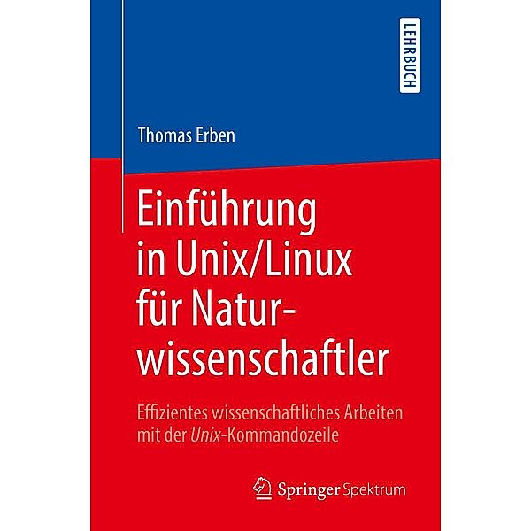 Einführung in Unix/Linux für Naturwissenschaftler, Thomas Erben