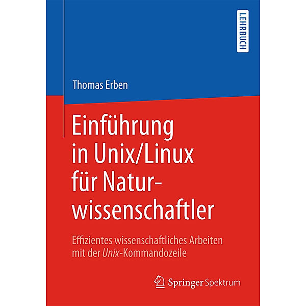 Einführung in Unix/Linux für Naturwissenschaftler, Thomas Erben