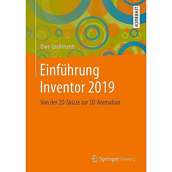 Einführung Inventor 2019, Uwe Grellmann