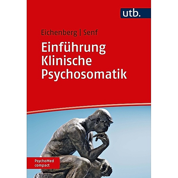 Einführung Klinische Psychosomatik, Christiane Eichenberg, Wolfgang Senf