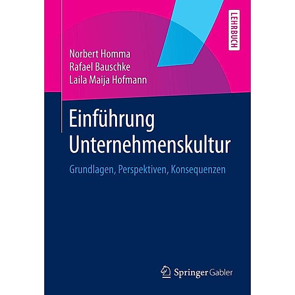 Einführung Unternehmenskultur, Norbert Homma, Rafael Bauschke, Laila Maija Hofmann