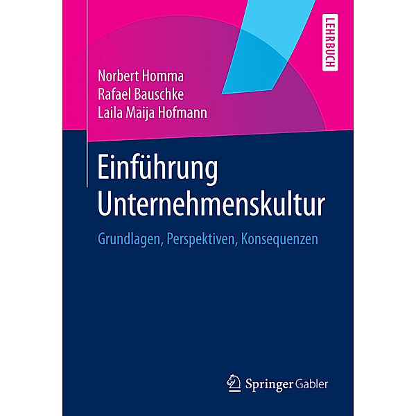 Einführung Unternehmenskultur, Norbert Homma, Rafael Bauschke, Laila Maija Hofmann