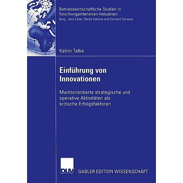 Einführung von Innovationen / Betriebswirtschaftliche Studien in forschungsintensiven Industrien, Katrin Talke