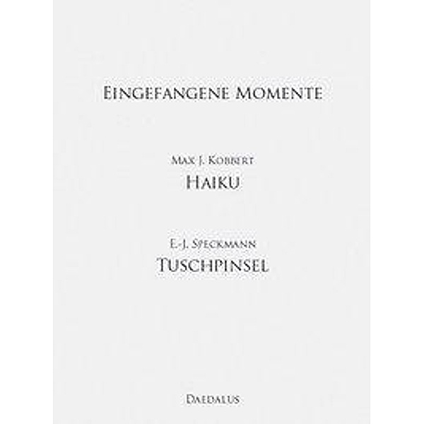 Eingefangene Momente, Max J. Kobbert, Erwin-Josef Speckmann