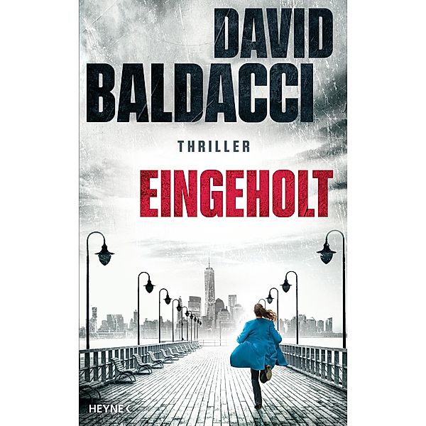 Eingeholt / Atlee Pine Bd.3, David Baldacci