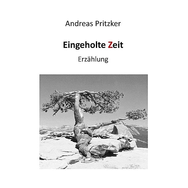Eingeholte Zeit, Andreas Pritzker