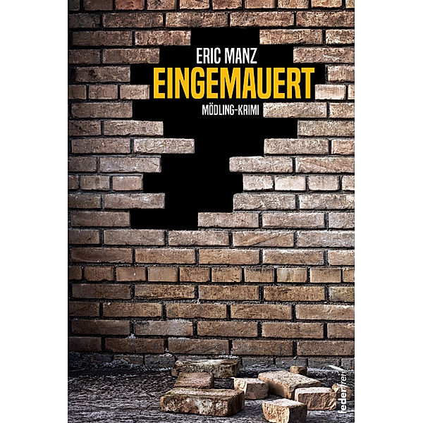 Eingemauert, Eric Manz