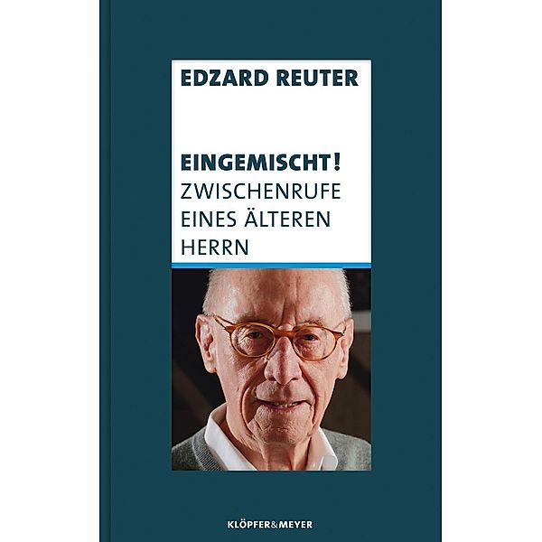 Eingemischt!, Edzard Reuter