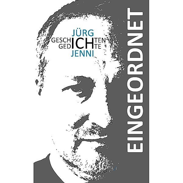 Eingeordnet, Jürg Jenni