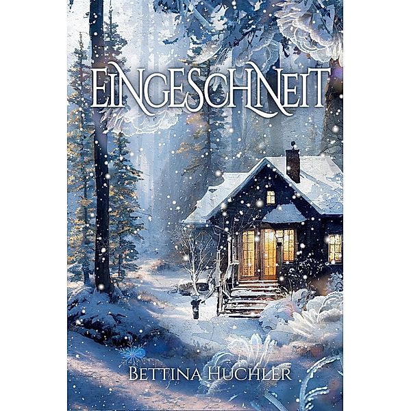 Eingeschneit, Bettina Huchler