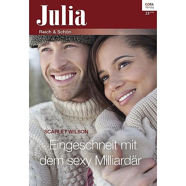 Eingeschneit mit dem sexy Milliardär / Julia (Cora Ebook) Bd.232018, Scarlet Wilson