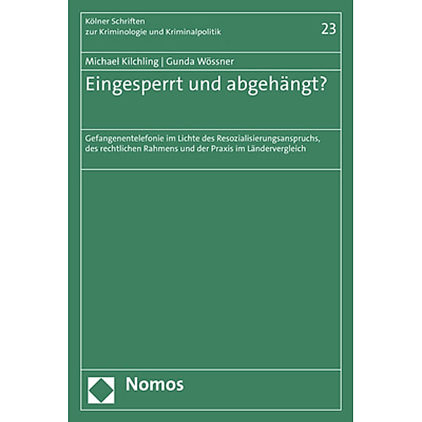 Eingesperrt und abgehängt?, Michael Kilchling, Gunda Wößner