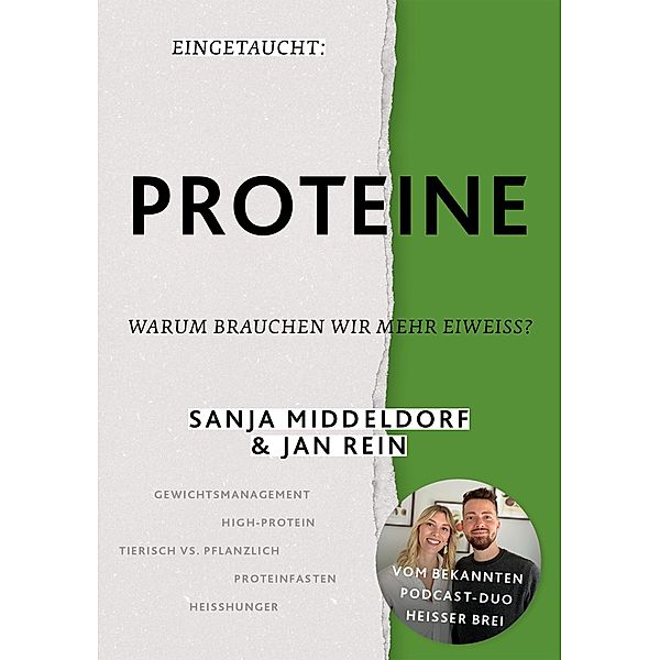 Eingetaucht: Proteine / Eingetaucht, Jan Rein, Sanja Middeldorf