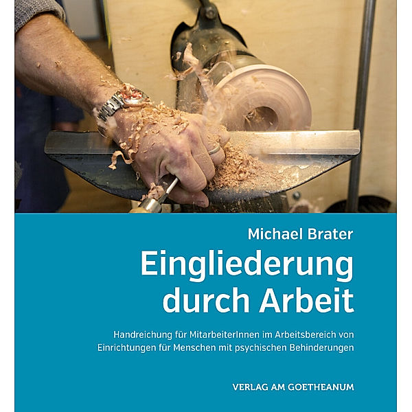 Eingliederung durch Arbeit, Michael Brater