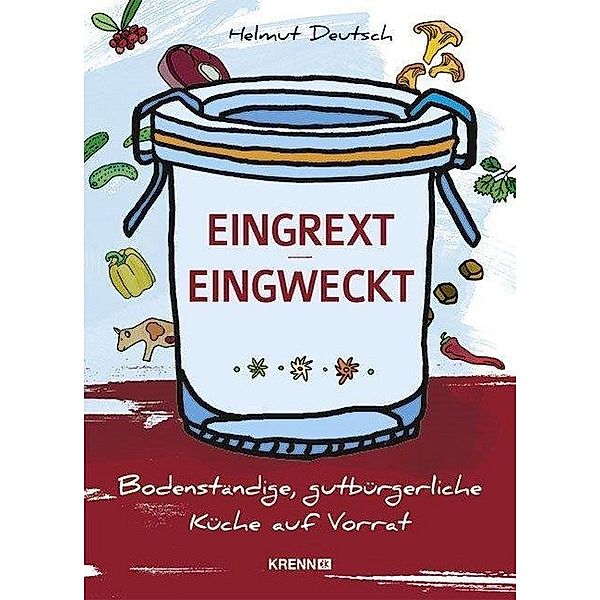 Eingrext / Eingweckt, Helmut Deutsch