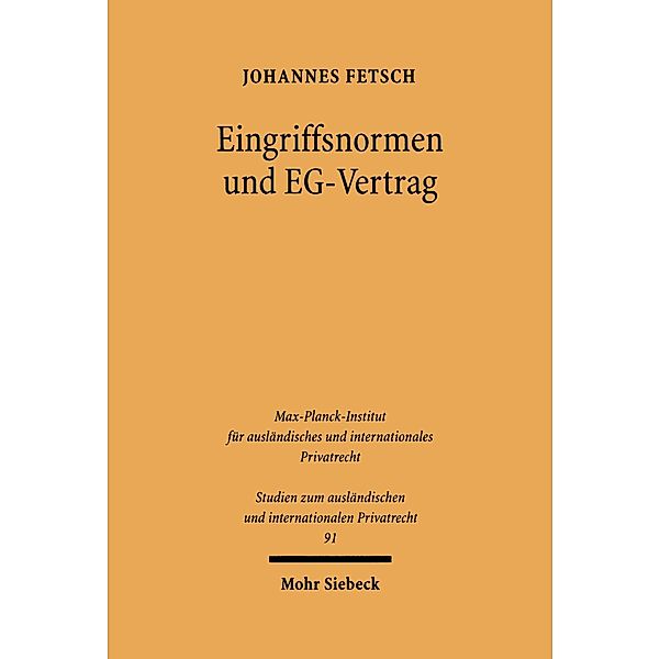 Eingriffsnormen und EG-Vertrag, Johannes Fetsch