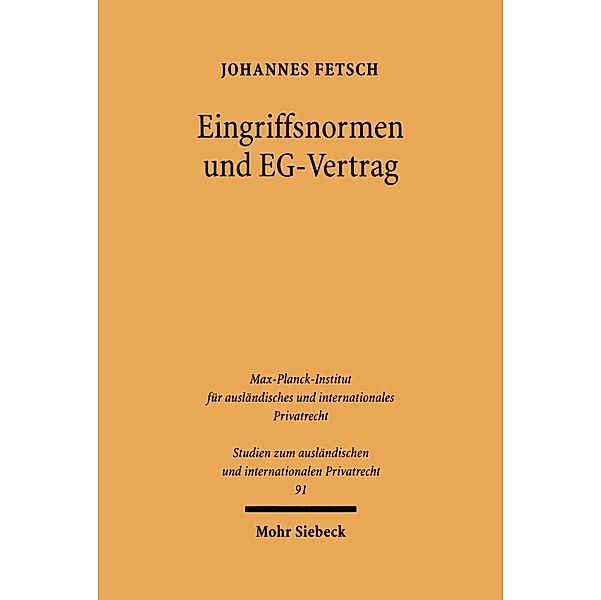 Eingriffsnormen und EG-Vertrag, Johannes Fetsch