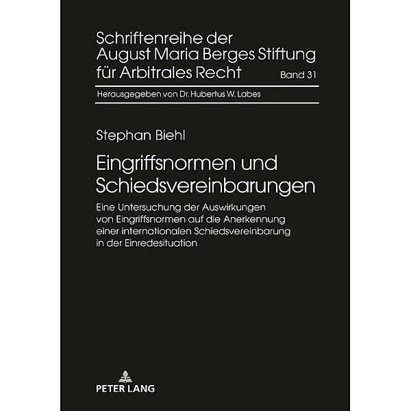 Eingriffsnormen und Schiedsvereinbarungen, Biehl Stephan Biehl