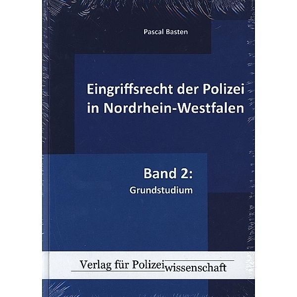 Eingriffsrecht der Polizei (NRW), Pascal Basten