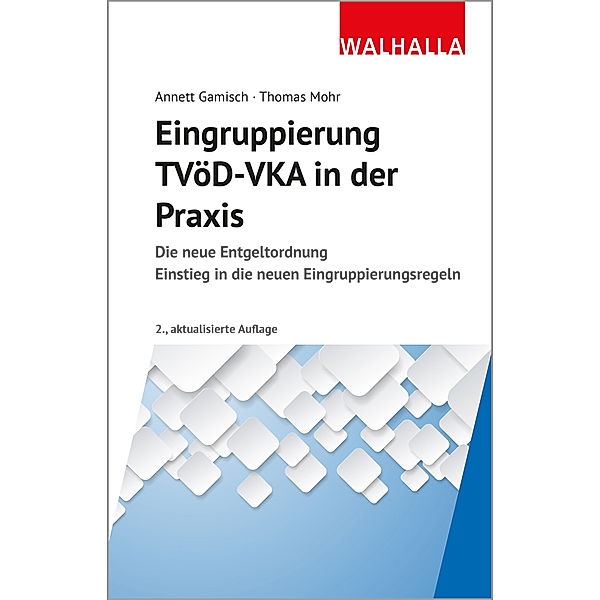 Eingruppierung TVöD-VKA in der Praxis, Annett Gamisch, Thomas Mohr