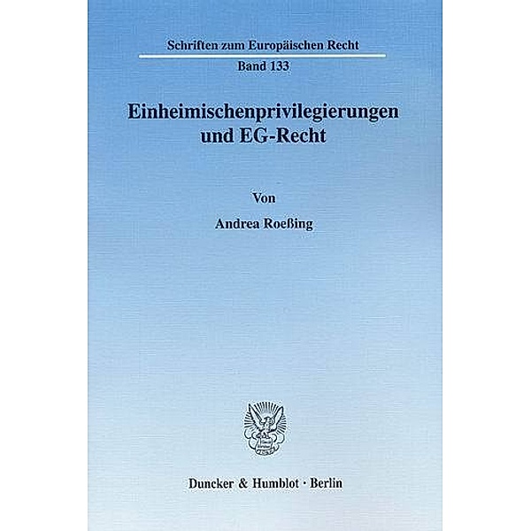 Einheimischenprivilegierungen und EG-Recht., Andrea Roeßing