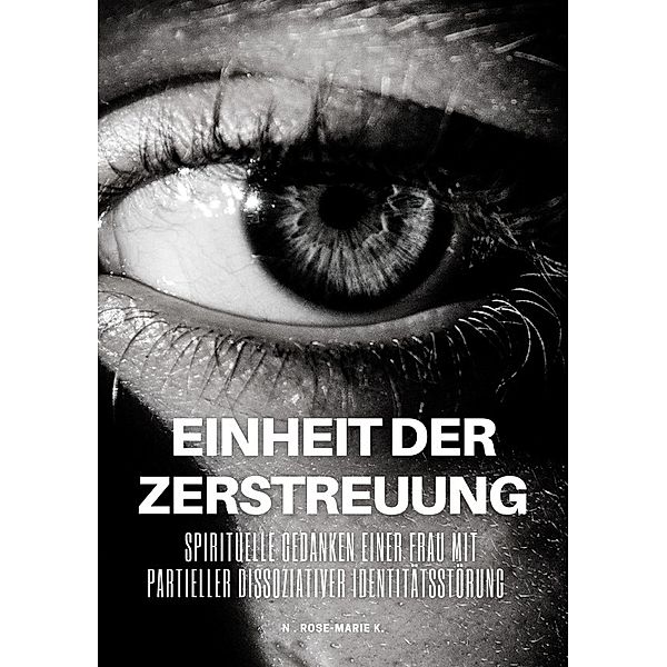 Einheit der Zerstreuung, N. Rose-Marie k.