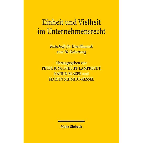 Einheit und Vielheit im Unternehmensrecht