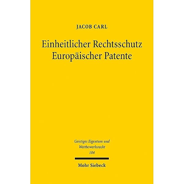 Einheitlicher Rechtsschutz Europäischer Patente, Jacob Carl