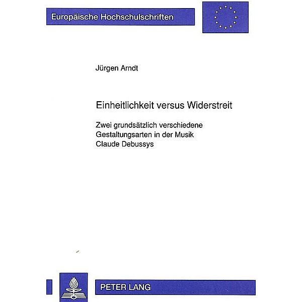 Einheitlichkeit versus Widerstreit, Jürgen Arndt